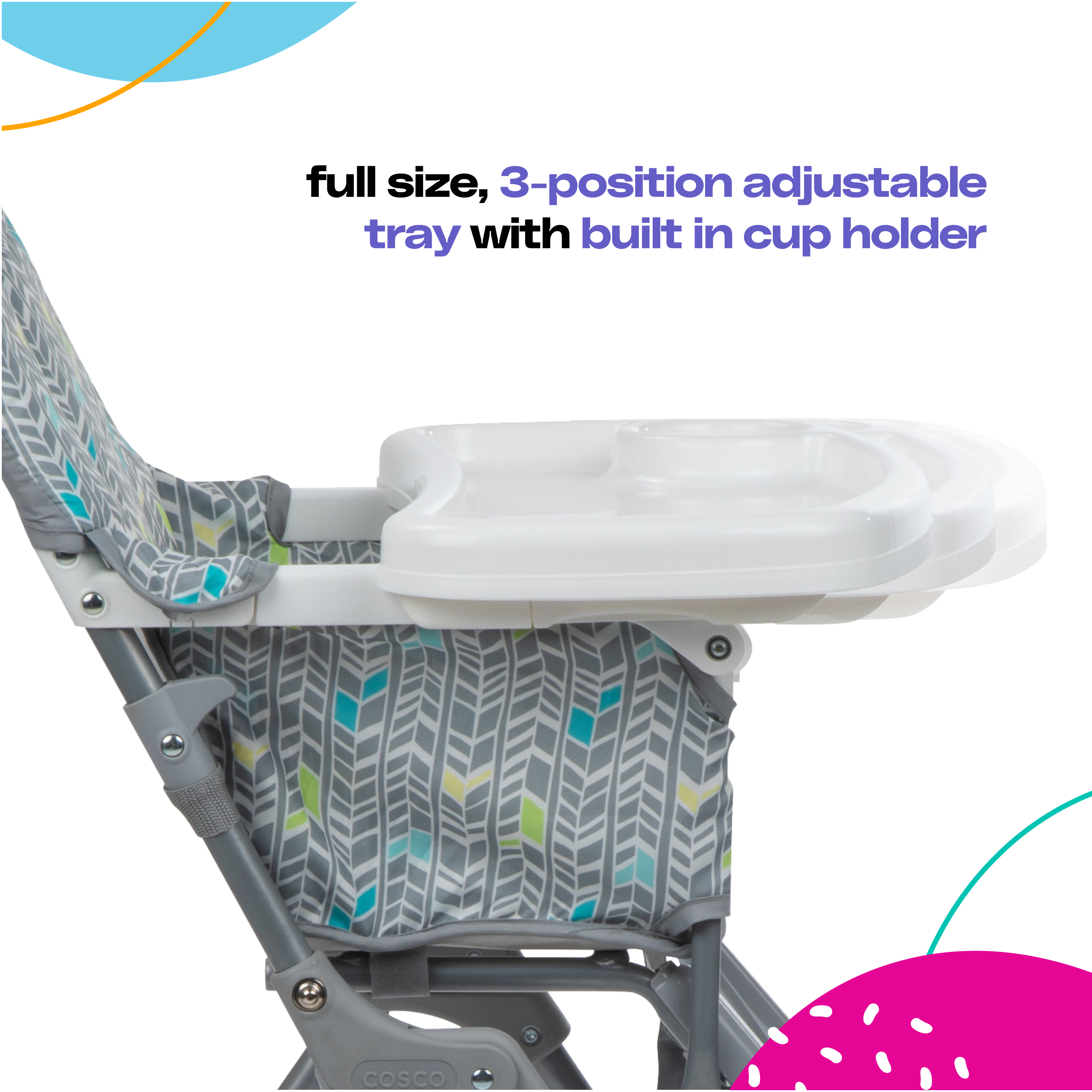 Simple Fold™ Full Size High Chair with Adjustable Tray - full size, 3-position adjustable tray with built in cup holder